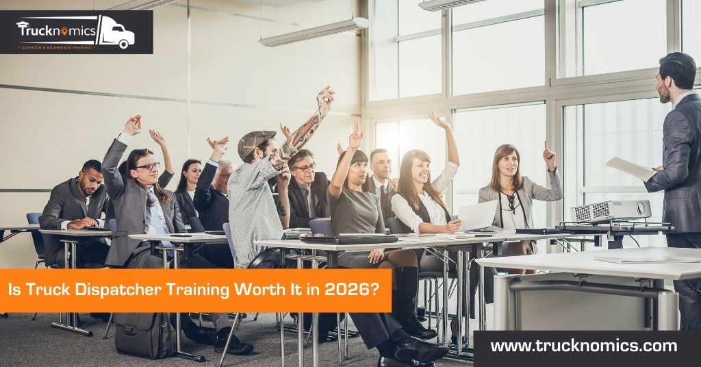 Is Truck Dispatcher Training Worth It in 2026