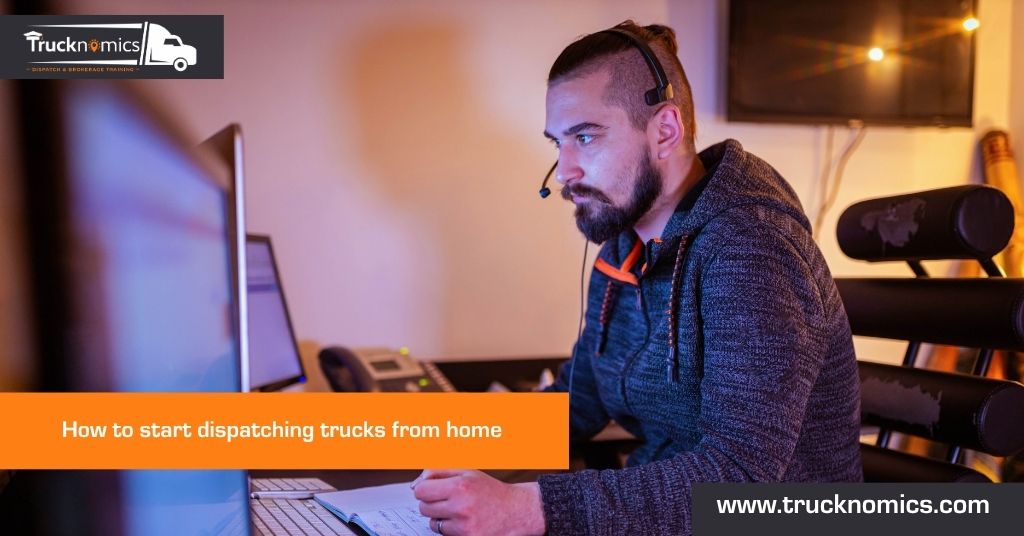 How to start dispatching trucks from home