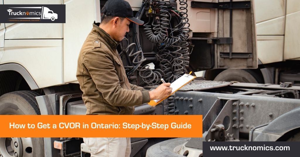 How to Get a CVOR in Ontario Step-by-Step Guide